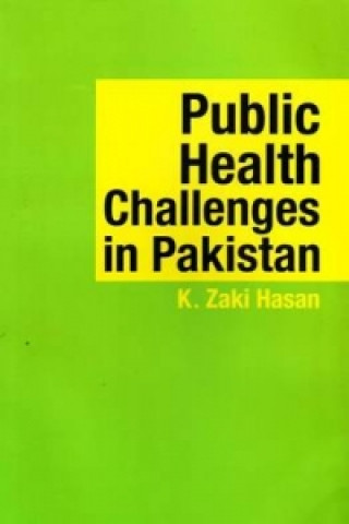 Książka Public Health Challenges in Pakistan Dr K. Zaki Hasan