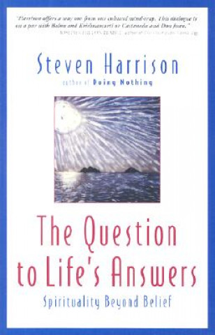 Könyv Question to Life's Answers Steven Harrison