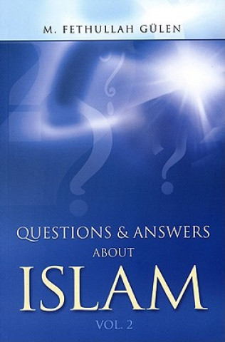 Kniha Questions & Answers About Islam M. Fethullah Gulen