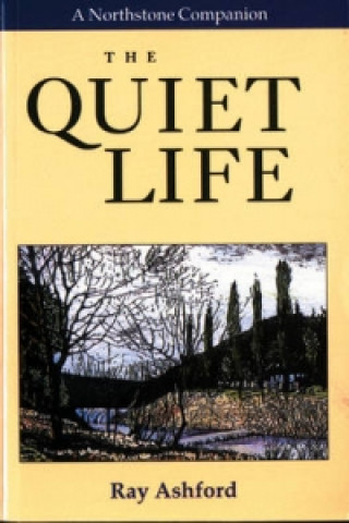 Книга Quiet Life Ray Ashford