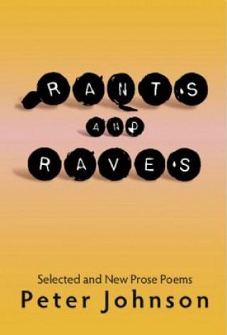 Knjiga Rants and Raves Peter Johnson