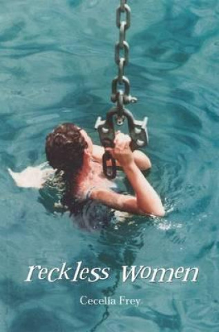 Carte Reckless Women Cecilia Frey