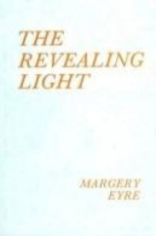 Book Revealing Light Margery Eyre