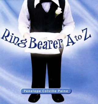 Book Ring Bearer A to Z Penelope Colville Paine