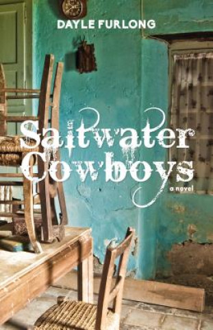 Carte Saltwater Cowboys Dayle Furlong