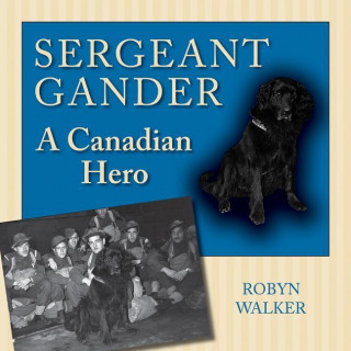 Book Sergeant Gander Robyn Walker