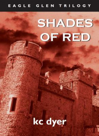 Kniha Shades of Red K.C. Dyer