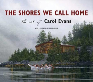 Livre Shores We Call Home Carol Evans