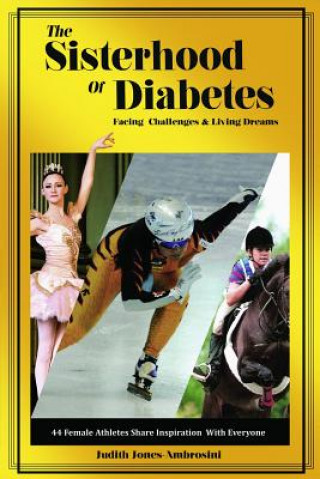 Carte Sisterhood of Diabetes Judith Jones-Ambrosini