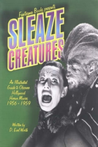 Carte Sleaze Creatures, 2nd Edition D. Earl Worth