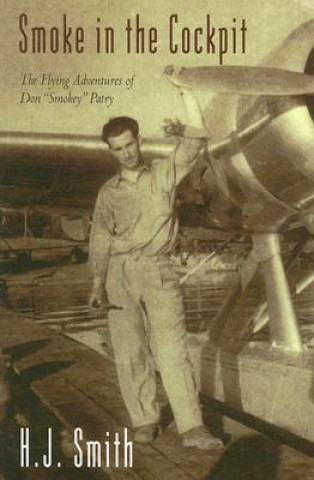 Kniha Smoke in the Cockpit H.J. Smith