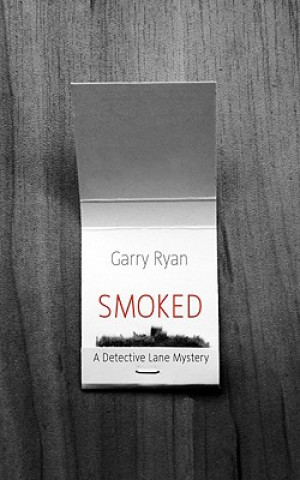 Kniha Smoked Garry Ryan
