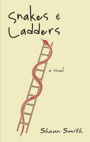 Kniha Snakes & Ladders Shaun Smith