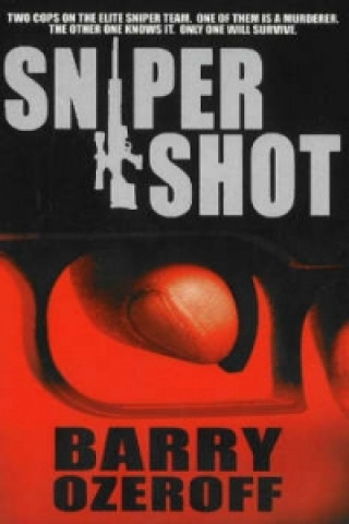 Kniha Sniper Shot Barry Ozeroff