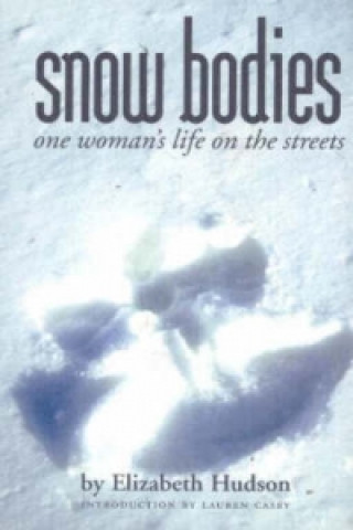 Knjiga Snow Bodies Elizabeth Hudson