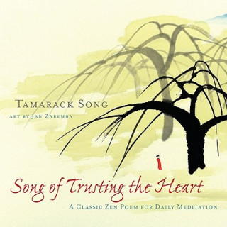 Carte Song of Trusting the Heart Tamarack Song