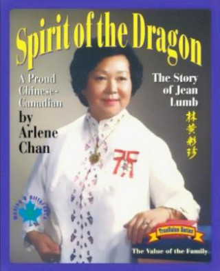 Könyv Spirit of the Dragon Arlene Chan