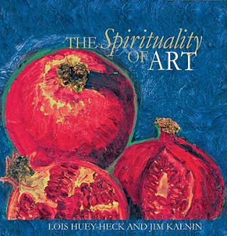 Book Spirituality of Art Jim Kalnin