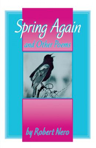 Knjiga Spring Again Robert W. Nero