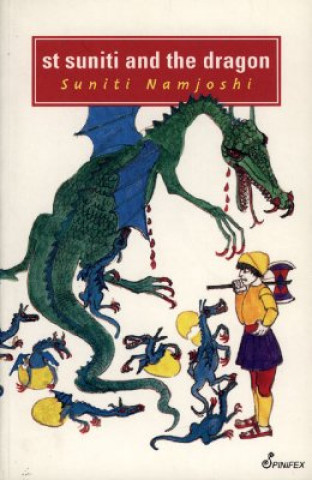 Könyv St Suniti & the Dragon Suniti Namjoshi