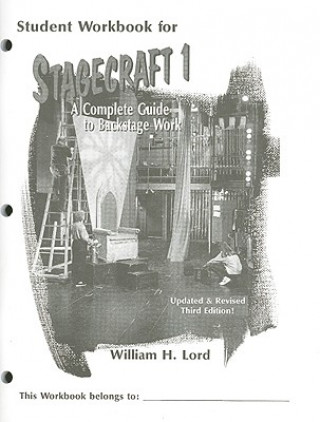 Kniha Stagecraft 1 Student Workbook William H. Lord