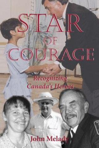 Könyv Star of Courage John Melady