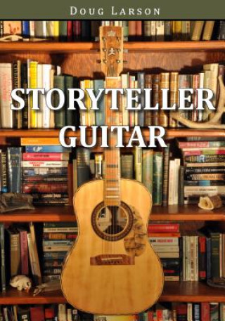 Carte Storyteller Guitar Doug Larson