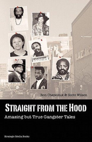 Könyv Straight from the Hood Scott Wilson