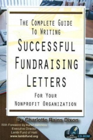 Livre Complete Guide to Writing Successful Fundraising Letters Charlotte Raines Dixon