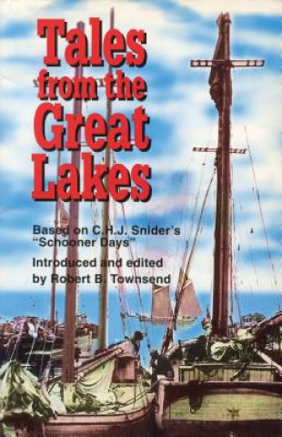 Livre Tales from the Great Lakes C.H.J. Snider