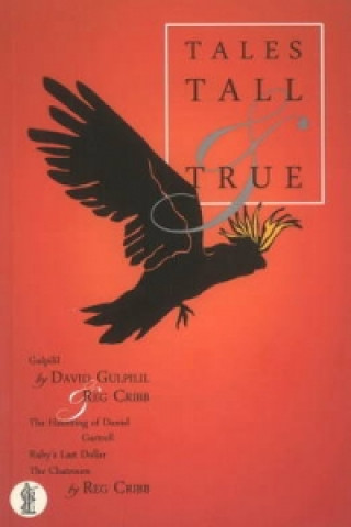 Kniha Tales Tall and True Reg Cribb
