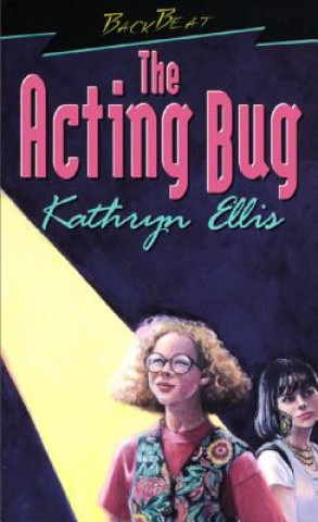 Knjiga Acting Bug Kathryn Ellis