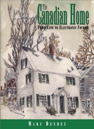 Buch Canadian Home Marc Denhez