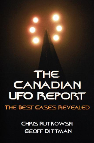 Βιβλίο Canadian UFO Report Geoff Dittman