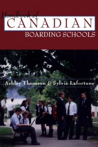 Kniha Handbook of Canadian Boarding Schools Sylvie Lafortune