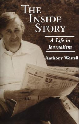 Könyv Inside Story Anthony Westell