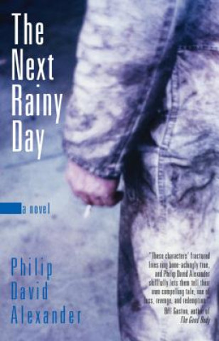 Könyv Next Rainy Day Philip David Alexander