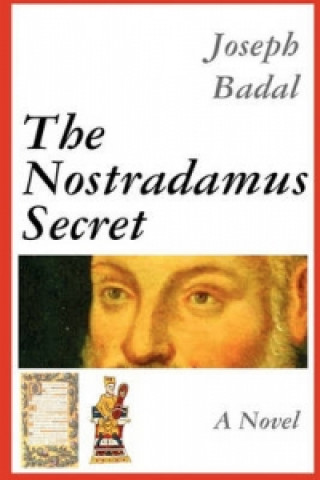 Kniha Nostradamus Secret Joseph Badal