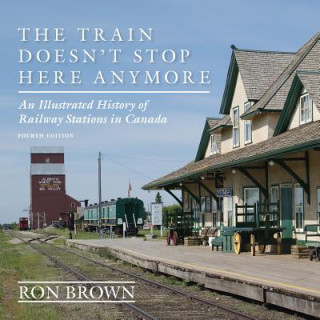 Carte Train Doesn't Stop Here Anymore Ron Brown