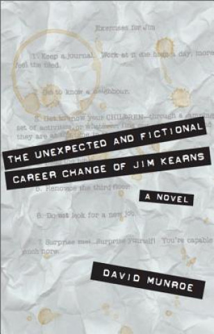 Βιβλίο Unexpected and Fictional Career Change of Jim Kearns David Munroe