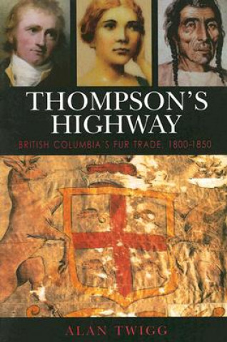 Książka Thompson's Highway Alan Twigg