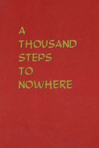 Knjiga Thousand Steps to Nowhere Anne D. Reid