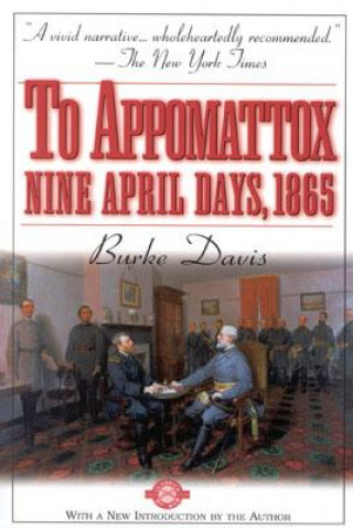 Könyv To Appomattox Burke Davis