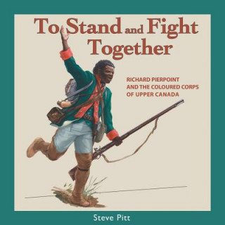 Книга To Stand and Fight Together Steve Pitt