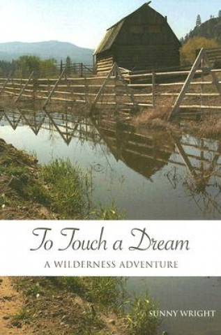 Livre To Touch a Dream Sunny Wright