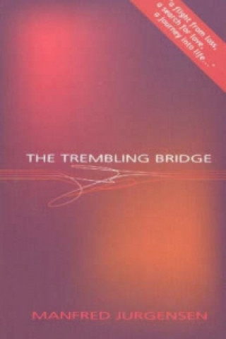 Buch Trembling Bridge Manfred Jurgensen