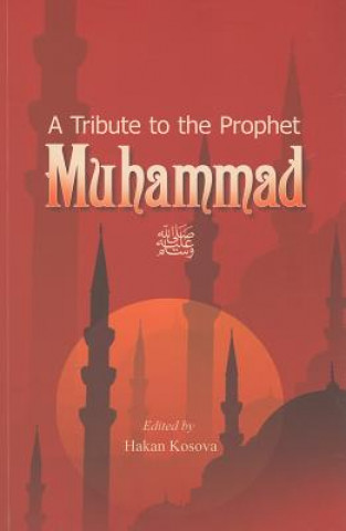 Книга Tribute to the Prophet Muhammad 