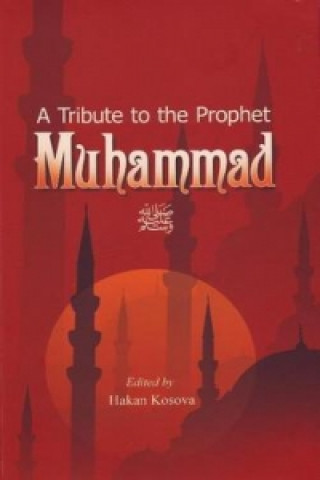 Kniha Tribute to the Prophet Muhammad 