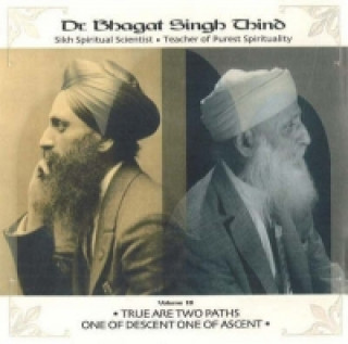 Hanganyagok True Are Two Paths, One of Descent, One of Ascent CD Bhagat Singh Dr. Thind