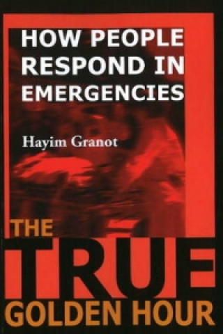 Kniha True Golden Hour Hayim Granot